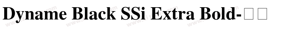 Dyname Black SSi Extra Bold字体转换